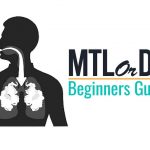 MTL and DL Vaping Beginners Guide