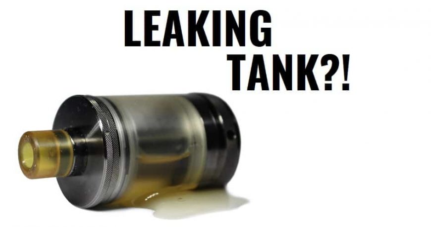 Leaking Vape Tank and how to fix it Cover picture